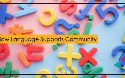 How Language Supports Community