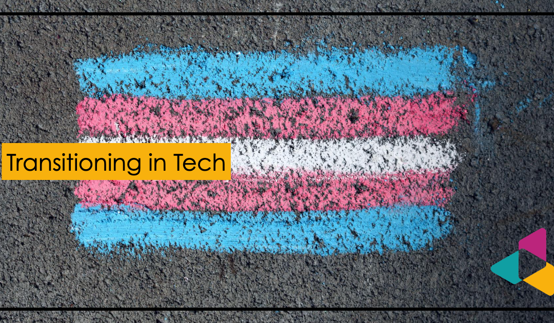 Transitioning in Tech over the pink, blue, and white trans flag drawn in chalk on pavement.